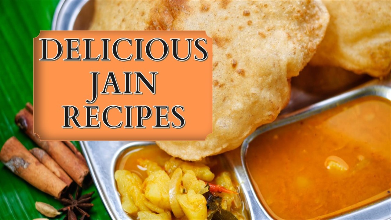 Jain Chaudas Recipes